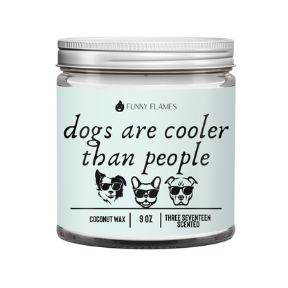 Dogs Are Cooler Than People